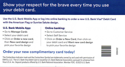 Show your respect for the brave every time you use your debit card.